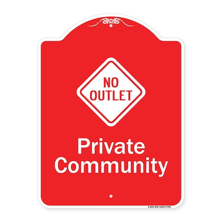Signmission Private Community With No Outlet Symbol Heavy-Gauge Aluminum Architectural Sign, 24" H, RW-1824-9785 A-DES-RW-1824-9785